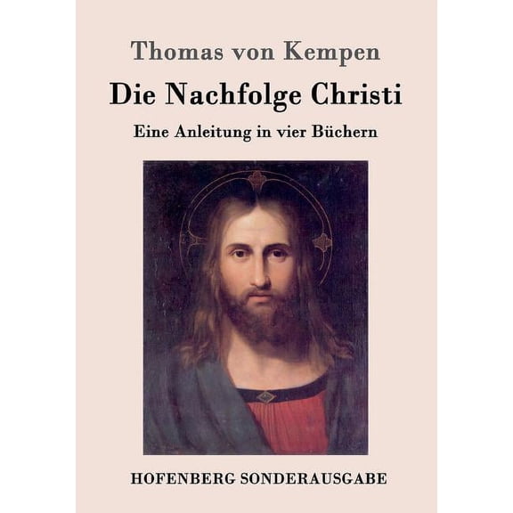 Die Nachfolge Christi (Paperback)