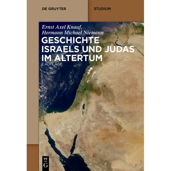 de Gruyter Studium Geschichte Israels Und Judas Im Altertum, (Paperback)