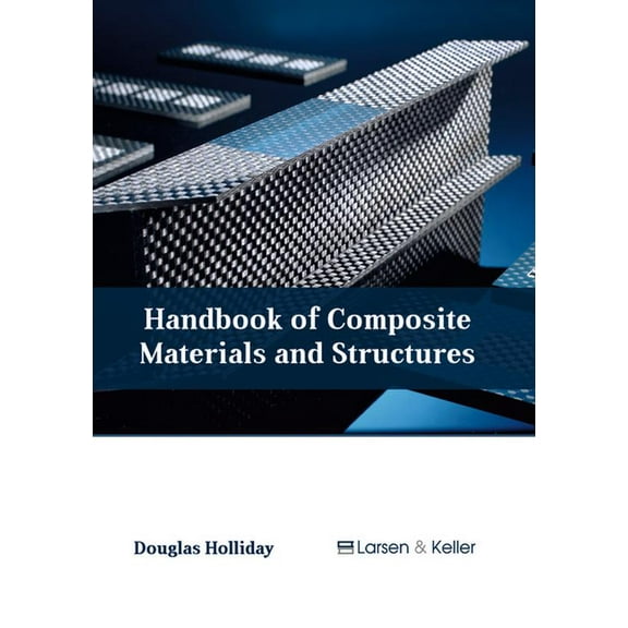 Handbook of Composite Materials and Structures, (Hardcover)