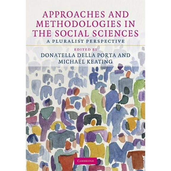 Approaches and Methodologies in the Social Sciences, (Hardcover)