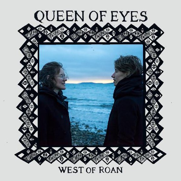 West of Roan - Queen Of Eyes - Music & Performance - CD