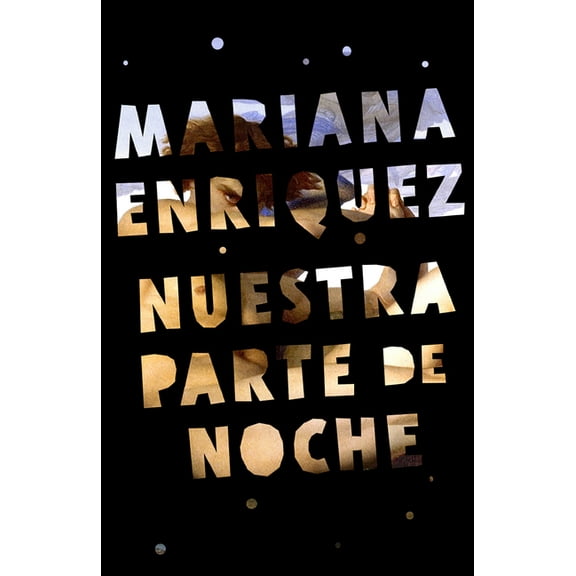 Nuestra Parte de Noche / Our Share of Night: A Novel, (Paperback)