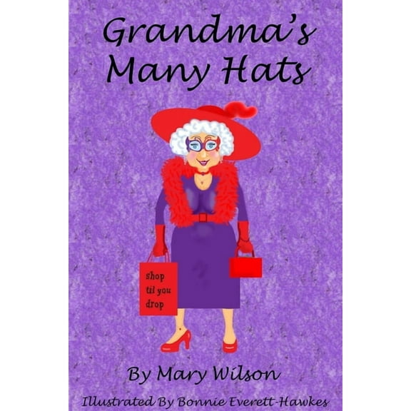 Grandma's Many Hats, (Paperback)