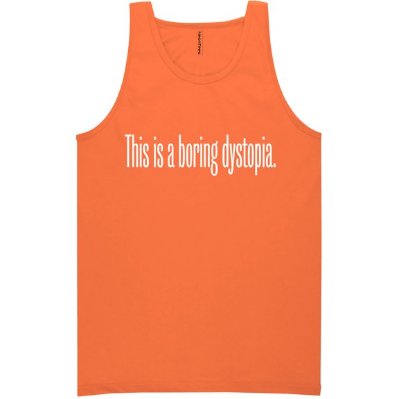 This Is A Boring Dystopia Neon Tank Top