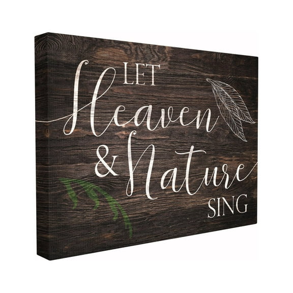 The Stupell Home Decor Collection Rustic Wood Look Let Heaven And Nature Sing Planked Typography Stretched Canvas Wall Art, 16 x 1.5 x 20