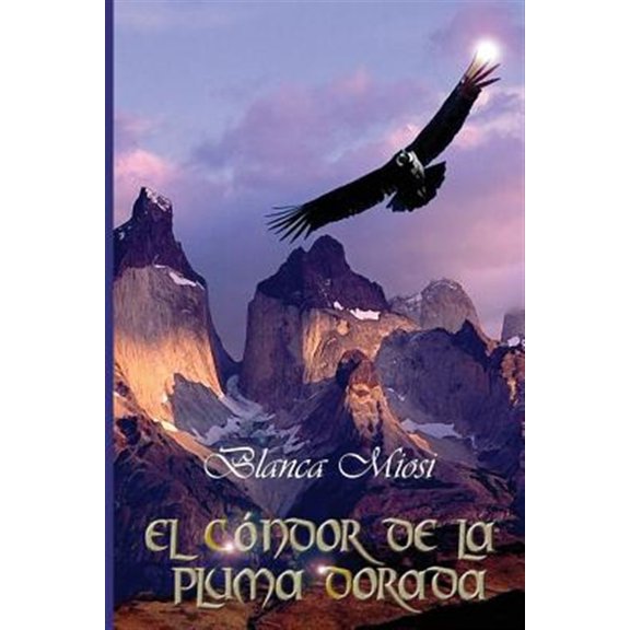Pre-Owned El cndor de la pluma dorada Paperback