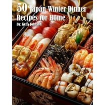50 Japan Winter Dinner Recipes for Home, (Paperback)