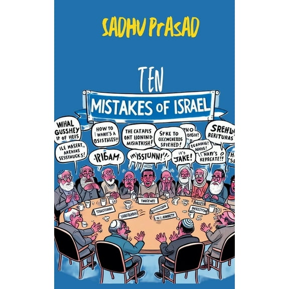 Ten Mistakes of Israel, (Paperback)