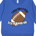 thumbnail image 3 of Inktastic Football Like a Girl Toddler Sweatshirt, 3 of 4