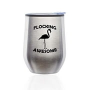 Stemless Wine Tumbler Coffee Travel Mug Glass With Lid Flocking Awesome Flamingo Funny (Silver)