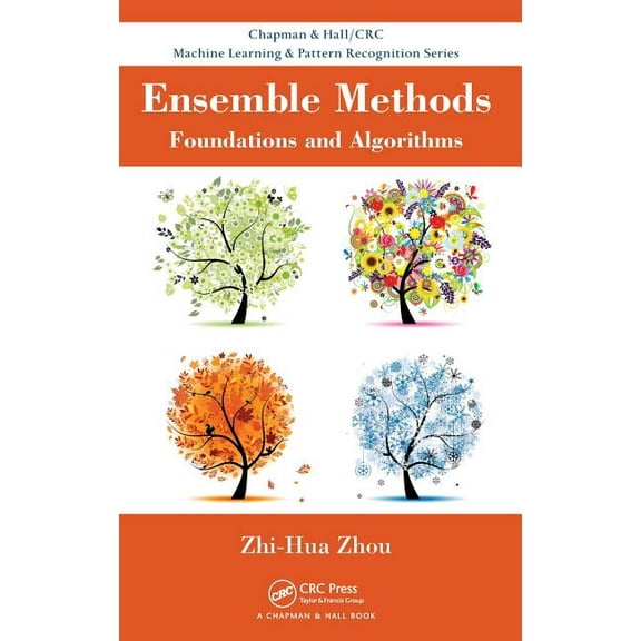 Chapman & Hall/CRC Machine Learning  Ensemble Methods: Foundations and Algorithms, (Hardcover)