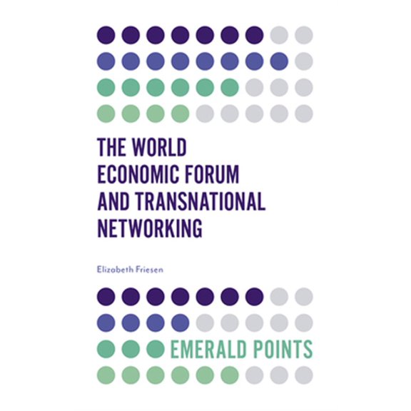 Pre-Owned Emerald Points: The World Economic Forum and Transnational Networking (Paperback)