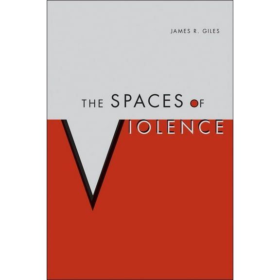 The Spaces of Violence (Edition 1) (Paperback)