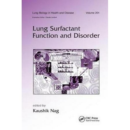 Lung Surfactant Function and Disorder (Best Way To Improve Lung Function)