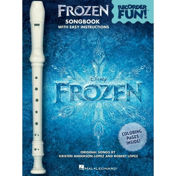 Frozen Recorder Fun! Beginner Recorder Pack with Songbook and Instrument Easy Disney Songs for Kids Learn to Play Record, (Paperback)