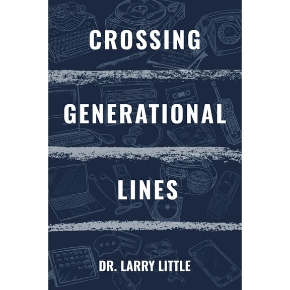 Crossing Generational Lines, (Paperback)