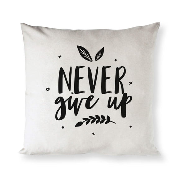Never Give Up Baby Cotton Canvas Pillow Cover