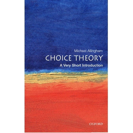 UPC: 9780192803030 | Very Short Introductions: Choice Theory: A Very Short Introduction (Paperback)