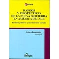 thumbnail image 1 of RASGOS Y PERSPECTIVAS DE LA NUEVA IZQUIERDA EN AMERICA DEL SUR HOMO SAPIENS Pasta Blanda, 1 of 2