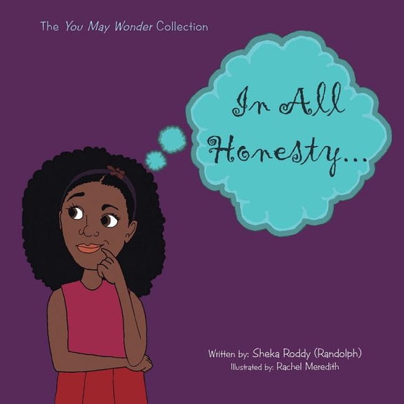 In All Honesty: The You May Wonder Collection, (Paperback)