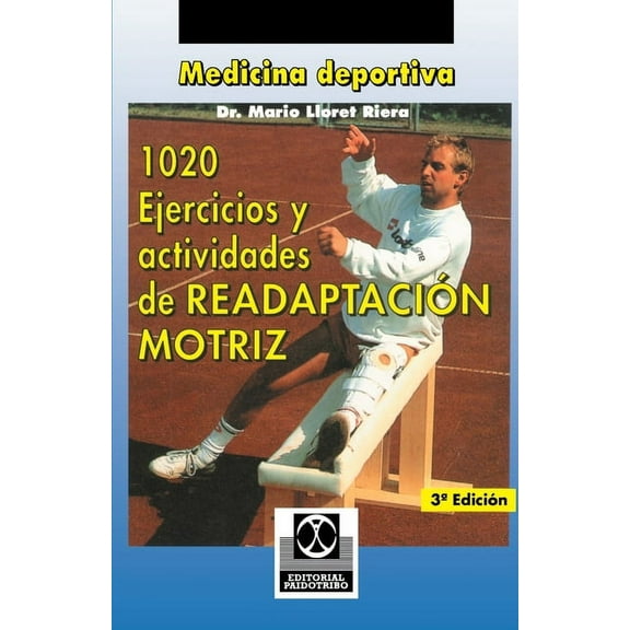 1020 Ejercicious y Actividades de Readaptacion Motriz, (Paperback)