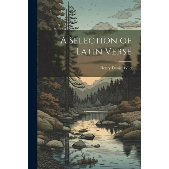 A Selection of Latin Verse (Paperback)