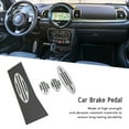 thumbnail image 4 of Pedal Covers, Car Brake Pedal, Anti Slip Surface Stable Support for R52 R53 R55 R56 R57 R58 R59 F55 F56 F57, 4 of 7