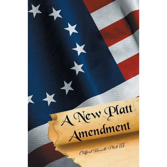 A New Platt Amendment, (Paperback)