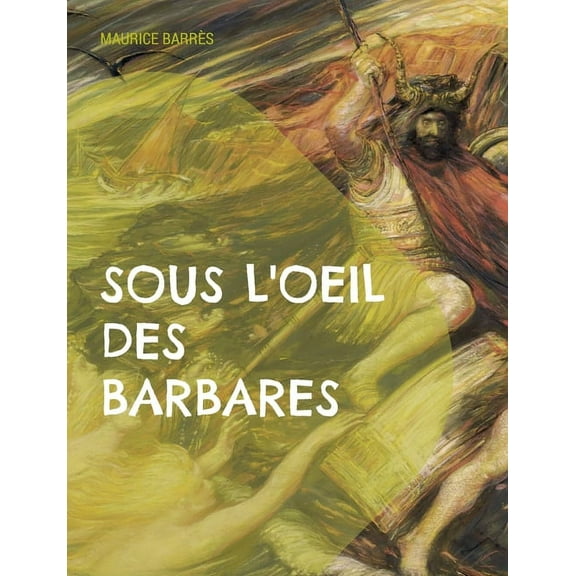 Sous l'oeil des barbares: Le culte du moi Tome 1, (Paperback)