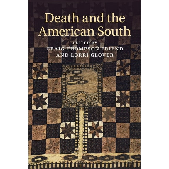 Cambridge Studies on the American South Death and the American South, (Paperback)