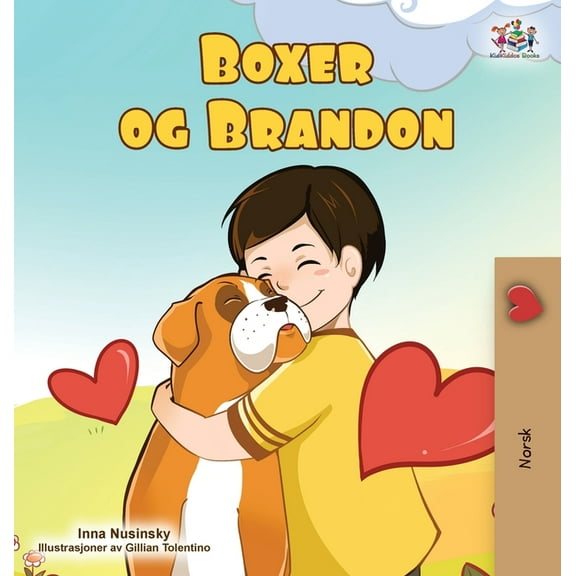 Norwegian Bedtime Collection Boxer and Brandon (Norwegian Children's Book), (Hardcover)