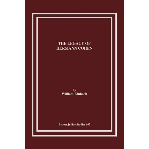 The Legacy of Hermann Cohen