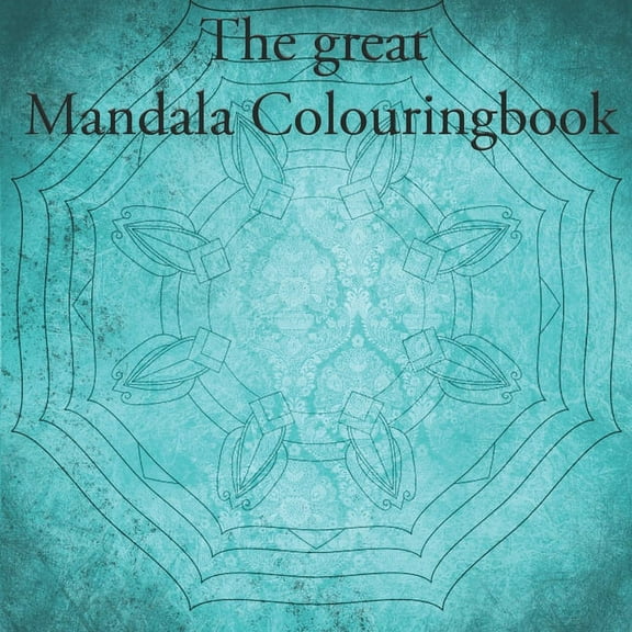 The great Mandala Colouringbook : Mandala book for children and adults (40 pages) (Paperback)
