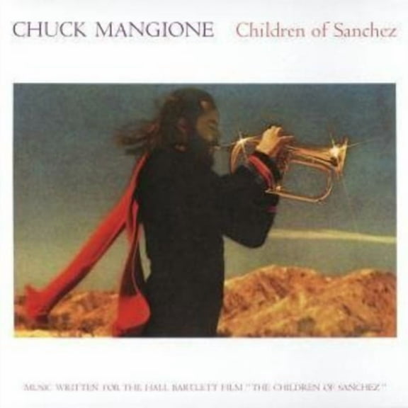 Chuck Mangione - Children of Sanchez - Music & Performance - CD