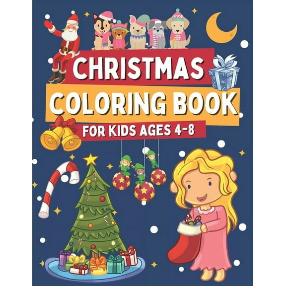 Christmas Coloring Book for Kids Ages 4-8: Coloring and Activity Book for Boys and Girls, 30 Images To Color & How To Dr, (Paperback)