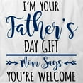 thumbnail image 2 of I'm Your Father's Day Gift T-Shirt | Loving Father White Tee Gift, 2 of 5