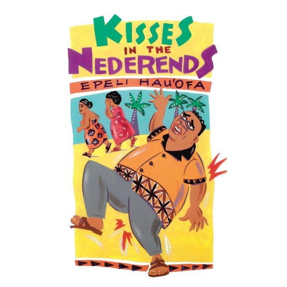 Talanoa: Contemporary Pacific Literature Kisses in the Nederends, Book 4, (Hardcover)
