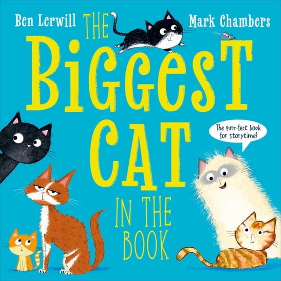 Who's the Biggest? The Biggest Cat in the Book, (Hardcover)
