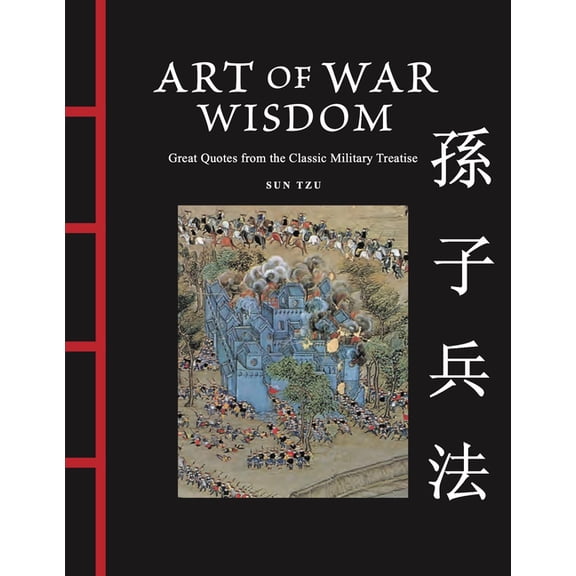 Chinese Bound Mini Art of War Wisdom: Great Quotes from the Classic Military Treatise, (Hardcover)