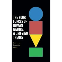 The Four Forces of Human Nature, (Hardcover)