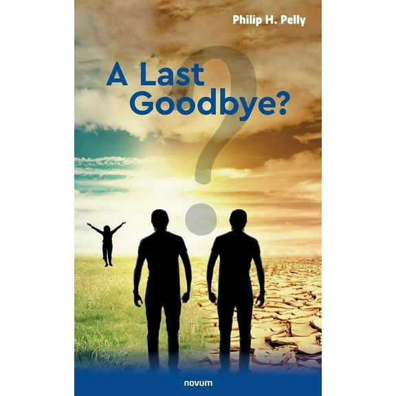 A Last Goodbye? (Paperback)