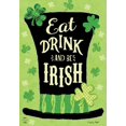 thumbnail image 1 of Eat Drink and Be Irish Hat House Flag St. Patrick''s Day Shamrocks 28" x 40", 1 of 4