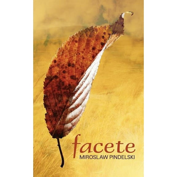 Facete (Paperback) by Miroslaw Pindelski