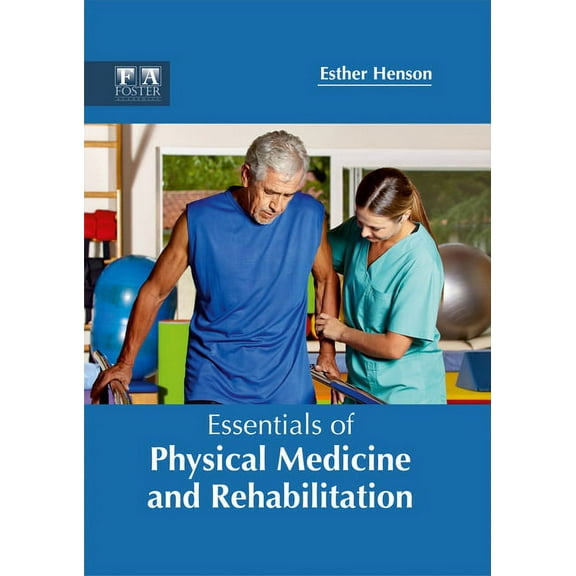 Essentials of Physical Medicine and Rehabilitation, (Hardcover)