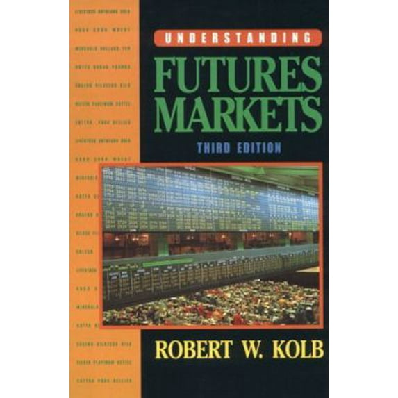 Pre-Owned Understanding Futures Markets (Hardcover) 0139286314 9780139286315