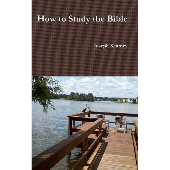 How to Study the Bible, (Hardcover)