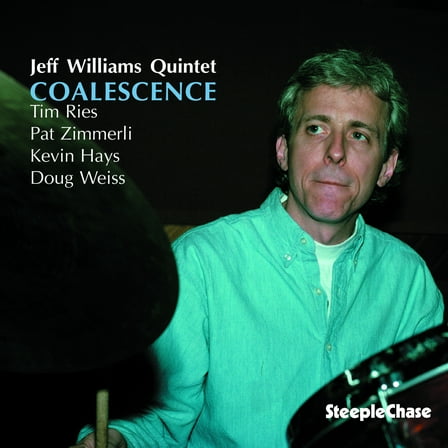 Jeff Williams - Coalescence - Music & Performance - CD