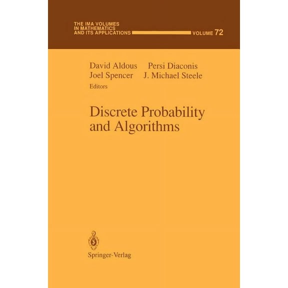IMA Volumes in Mathematics and Its Appli Discrete Probability and Algorithms, Book 72, (Paperback)