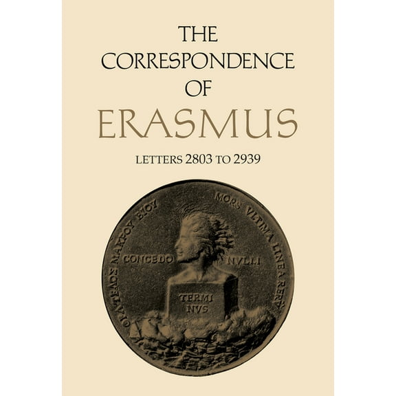 Collected Works of Erasmus: The Correspondence of Erasmus (Hardcover)