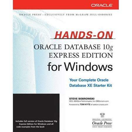 Hands-On Oracle Database 10g Express Edition for Windows - (Best Database For Windows)